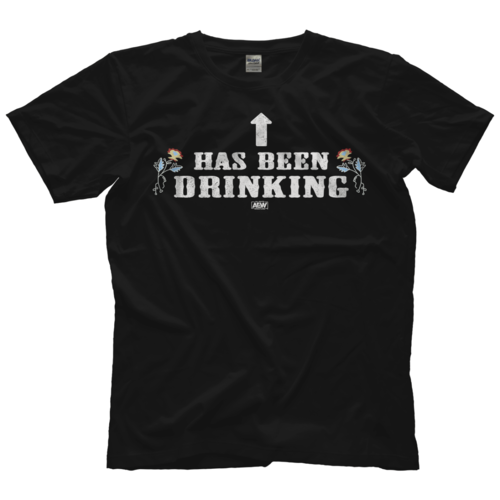 AEW Hangman Adam Page - Has Been Drinking T-Shirt